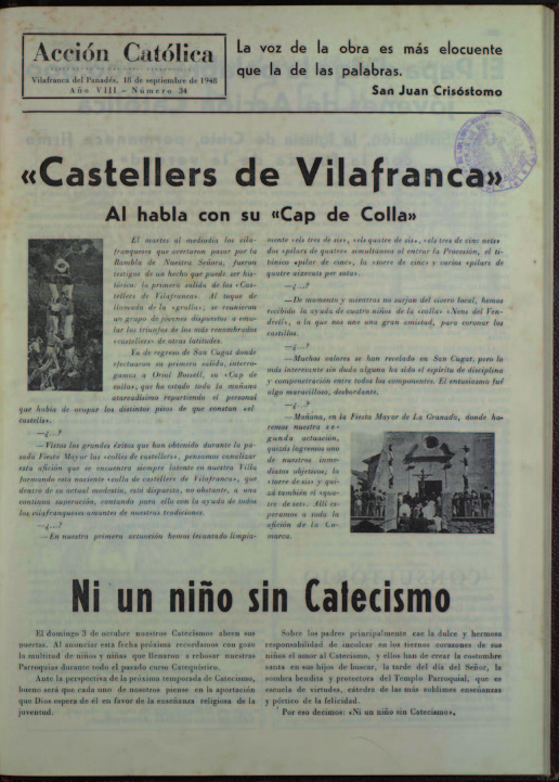 La primera crònica sobre els nounats Castellers de Vilafranca la publicà el setmanari Acción Católica; la il·lustraven, els dos coneguts pilars de quatre i el quatre de sis.